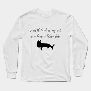 Cat Owner Life Long Sleeve T-Shirt